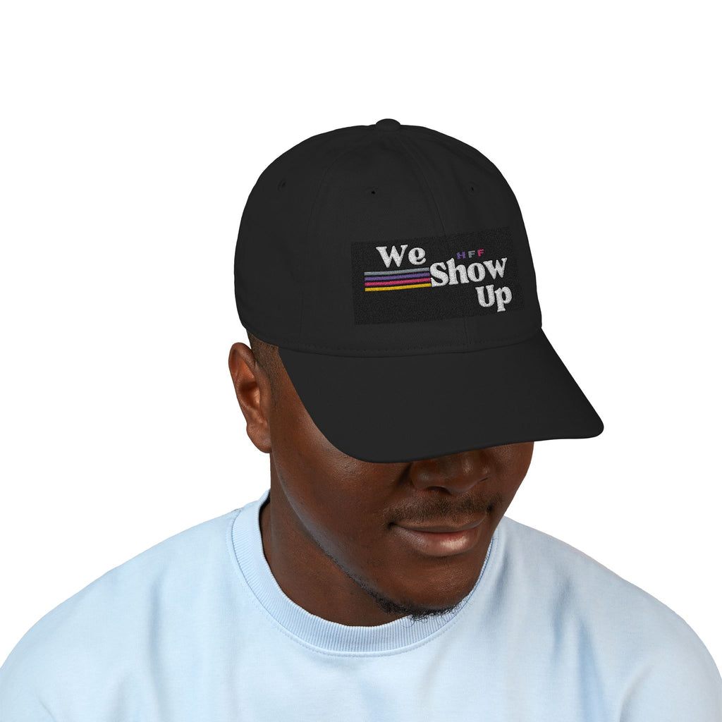 “We Show Up” Embroidered Organic Cotton Hat