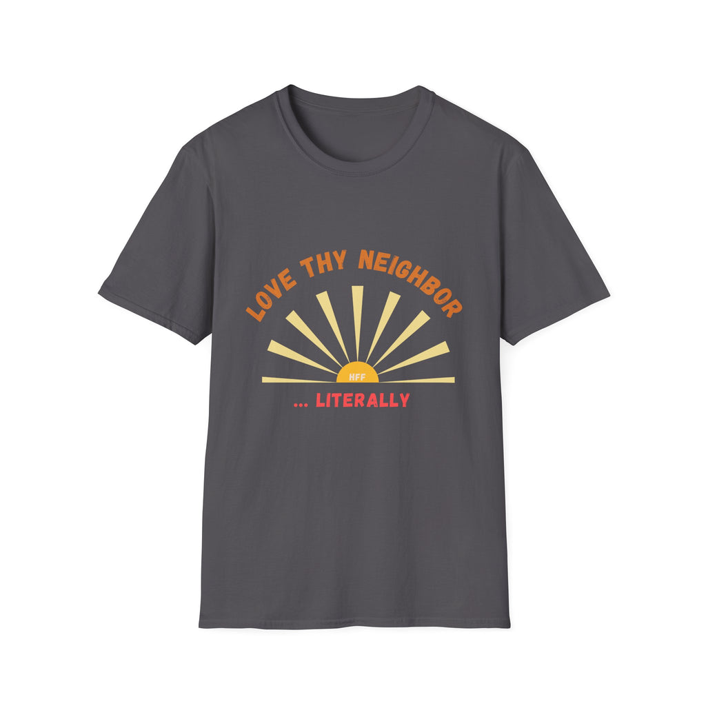 Love Thy Neighbor Sunrise T-Shirt | Funny Christian Faith Tee