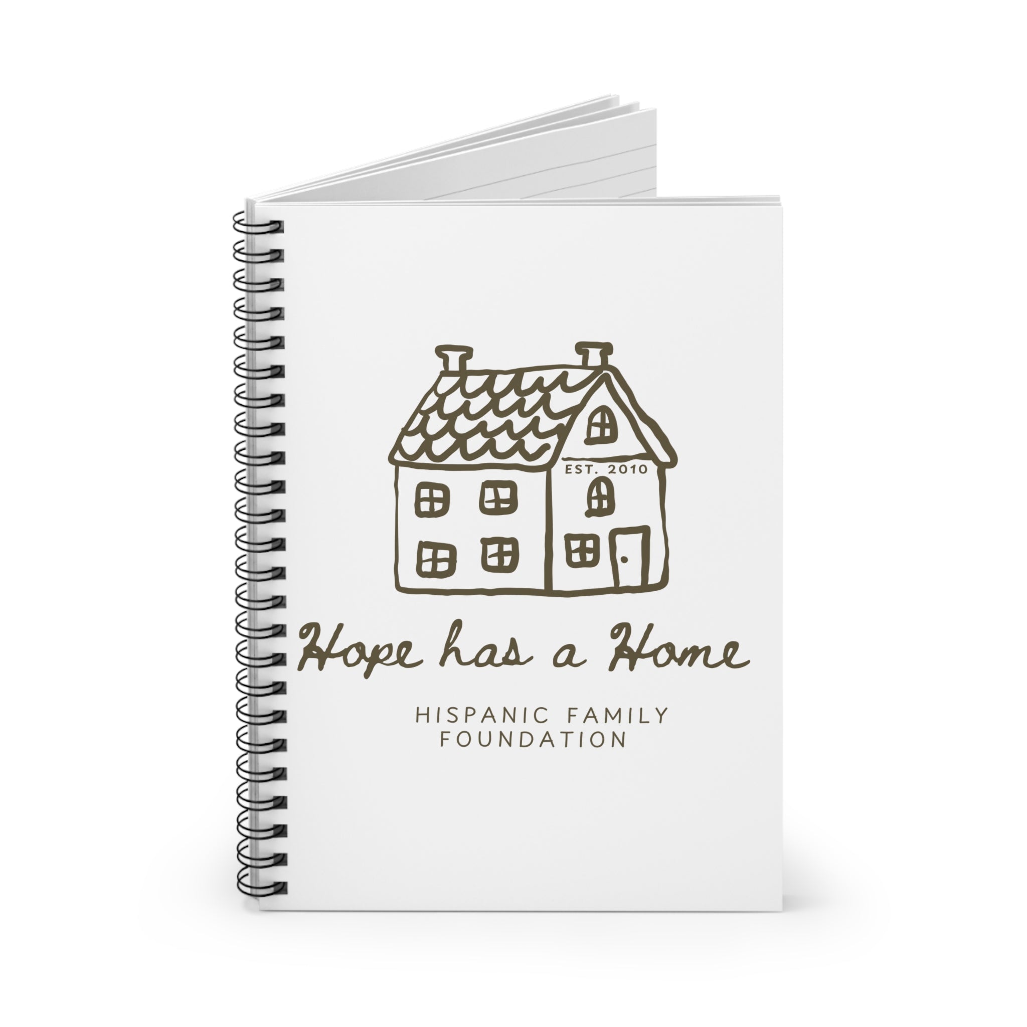 Hope Has a Home Spiral Notebook — Hispanic Family Foundation Fundraiser