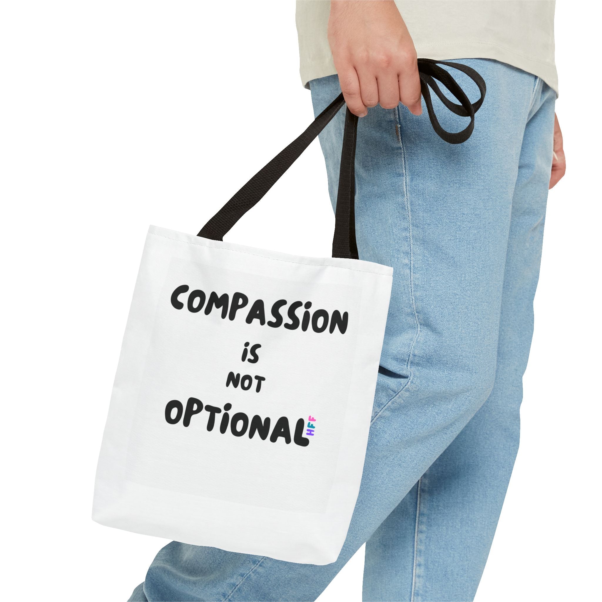 Compassion Is Not Optional Tote Bag | Quote Typography Tote