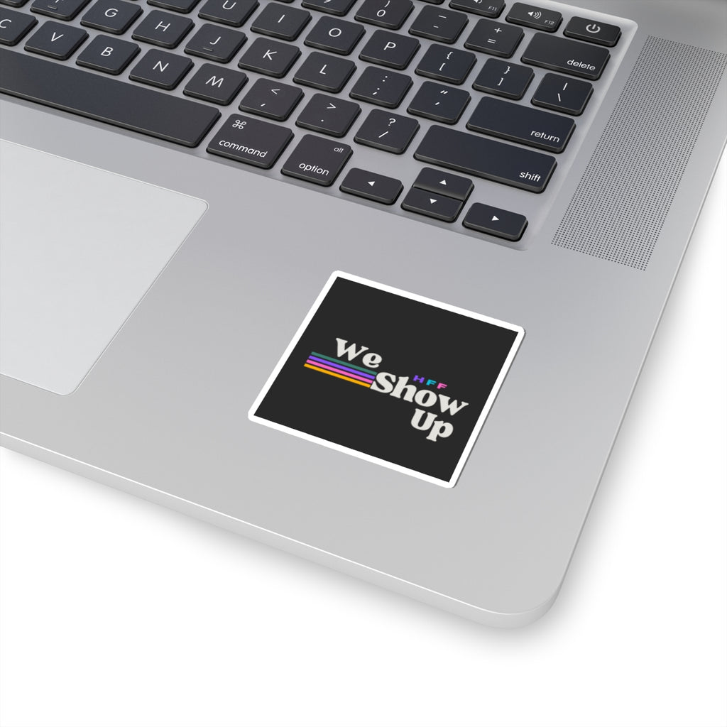 We Show Up sticker | Kiss-cut vinyl decal, retro rainbow stripes