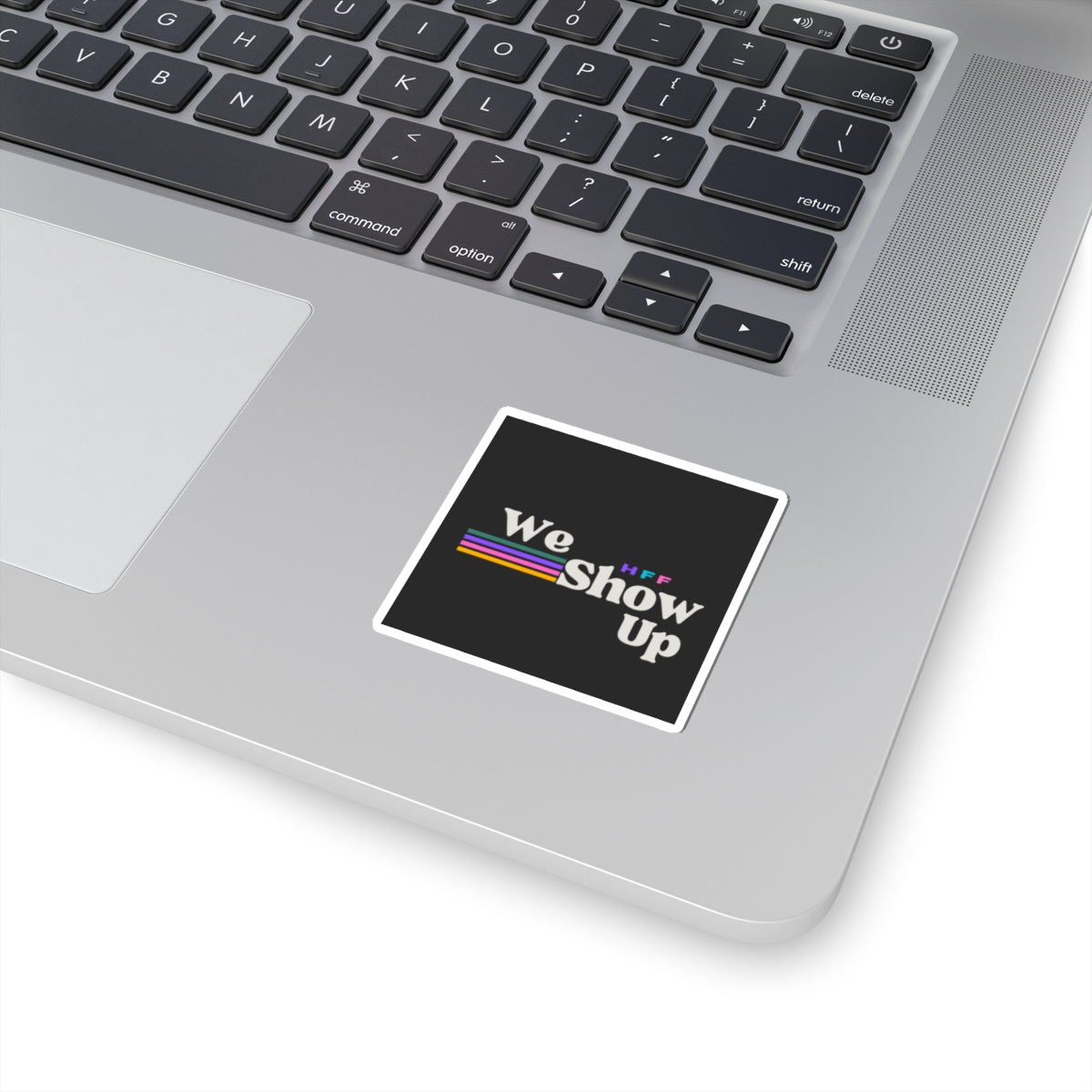 We Show Up sticker | Kiss-cut vinyl decal, retro rainbow stripes